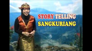 STORY TELLING - SANGKURIANG