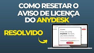 Resetar Aviso de Licença do Anydesk #license #anydesk