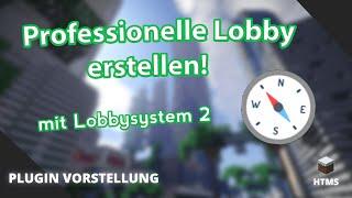 Erstelle eine professionelle Lobby! - Lobbysystem 2 [1.8 - 1.18]