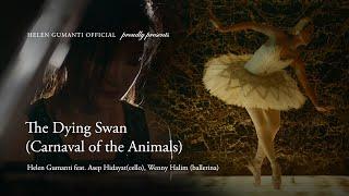 Helen Gumanti - The Dying Swan ft. Asep Hidayat and Wenny H. [Je t'aime Album]