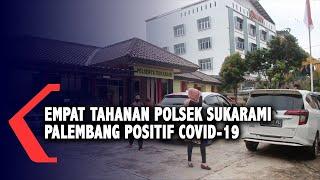 4 Tahanan Polsek Sukarami Yang Positif Covid-19 Dirawat Di 2 RS