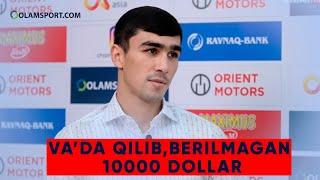 Abdumalik Xalakov va'da qilingan va berilmagan 10 ming dollar, hafa bo'lgani va boshqa mavzular