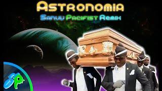 Sanuv Pacifist | Astronomia Remix
