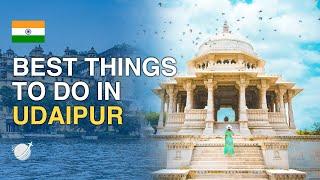 Top 10 Things to Do in Udaipur