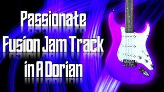 Passionate Fusion Jam Track in A Dorian  Guitar Backing Track