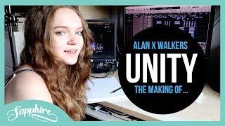 Alan x Walkers - Unity | Sapphire (The Making of the Topline)