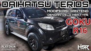 DAIHATSU TERIOS USE VELG HSR WHEEL TYPE GOKU SMB & BAN UKURAN 215 70 R16 A/T || Tampil Gagah Bosqu,!