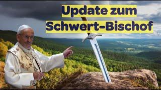 Update zum Schwert-Bischof: E-Mail von Gott?