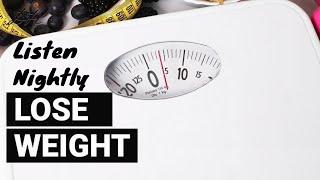 Lose Weight - Night Hypnosis To Lose Weight Naturally