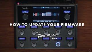 How To Update Your Firmware | The Tone Master Pro | Fender