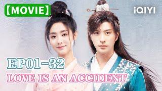 Special:花溪记 EP01-32 Travel Through Time to Love #FairXing #XuKaicheng | Love is an Accident | iQIYI
