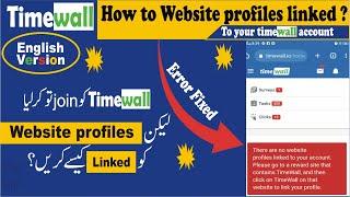 Time wall Tutorial-Make Money online -time wall | there are no website profiles||Time wall error fix