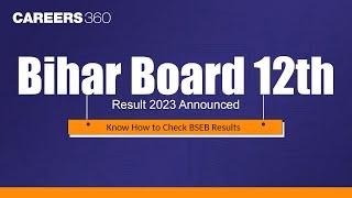 Bihar Board 12th Result 2023 Announced - Know How to Check BSEB Results