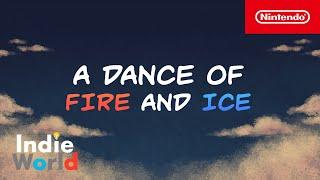 A Dance of Fire and Ice [Indie World 2024.4.17]