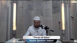 |57| Thirrja në Islam - Hoxhë Qëndrim Jashari