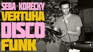 Seba Korecky • Disco / Funk Vinyl Set • VERTUHA @ 20ft Radio