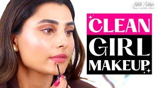Mastering the Clean Girl Makeup: Your Guide to the Everyday Look | Ishita Saluja