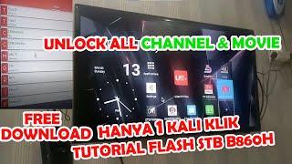 Tutorial Flash STB B860H V2 Firmware Update Maret 2022