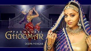 Ghoomar - Padmavati ( Padmaavat ) | Bollywood Dance Choreography | Deepa Iyengar