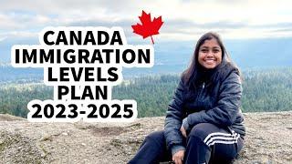 Canada Immigration Levels Plan 2023 to 2025 | Canada Immigration