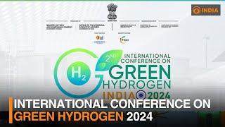 International Conference on Green Hydrogen 2024 | DD India