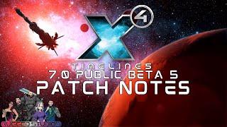 X4 7.0 - Public Beta 5-  What's New - Change Log 