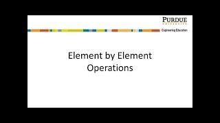 Element by Element Operations