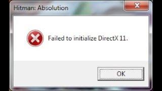 How to Fix Failed to initialize DirectX 11 In Hitman absolution