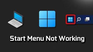 Fix Start Menu Not Working on Windows 11 [2024 Tutorial]
