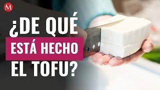 ¿Es un queso? Te contamos de qué está hecho el tofu