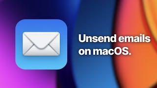 How To Unsend Emails on macOS