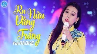 [KARAOKE] Ru Nửa Vầng Trăng - Lưu Ánh Loan