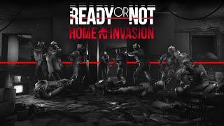 Ready or Not: Home Invasion - Official Gameplay Trailer