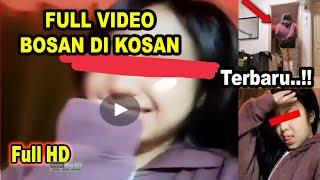 Full Video Andai Satu Kosan Denganmu..!! Link Video Anak Kosan || Link Video TikTok Bosan di Kosan