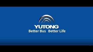 Introduction of Yutong Bus & Coach (English Version)