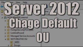 Server 2012 Change Default OU