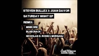 Steven Bullex, Juan Davor - Saturday Night (Original Mix)