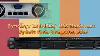 Synology RS1619xs+ NAS Hardware Update   Computex 2018