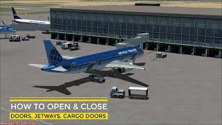 FSX How to Open Doors + Jetways + Cargo Doors Luggage Ramps | Learn Ground Operations | Tutorial