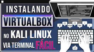 COMO INSTALAR O VIRTUALBOX NO KALI LINUX | Via Terminal