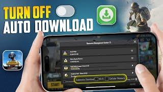 How to Turn off Auto Download for PUBG Mobile on iPhone | Disable PUBG Auto-Download