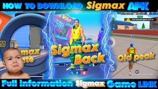 How to download sigmax without VPN  | sigmax new update | sigmax | sigma game download link 