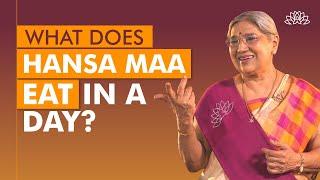 Hansa Maa’s Personal Diet Plan | Healthy Eating Tips | My Routine Diet Plan