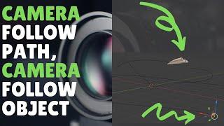 Camera follow path, Object follow path, Camera follow object - blender 2.9 tutorial