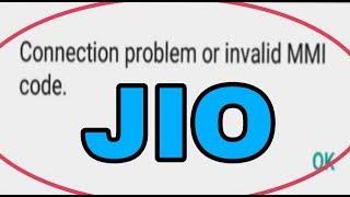 How To Fix Jio Connection Problems Or Invalid MMI Code Solve In Andoird