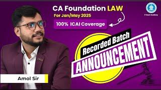 CA Foundation Law | Param Batch Jan/May 25 | 100% ICAI Coverage | By Amol Sir