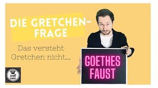 Gretchenfrage - Religion als Gegensatz zwischen Faust und Gretchen