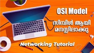 What is OSI Model? OSI Layers in Malayalam [Explained for Beginners] | Networking Tutorial Part 3