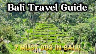 Bali Travel Guide – 7 Must Do’s In Bali!