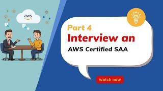 Interview questions for AWS Certified Solutions Architect Associate - Part 4